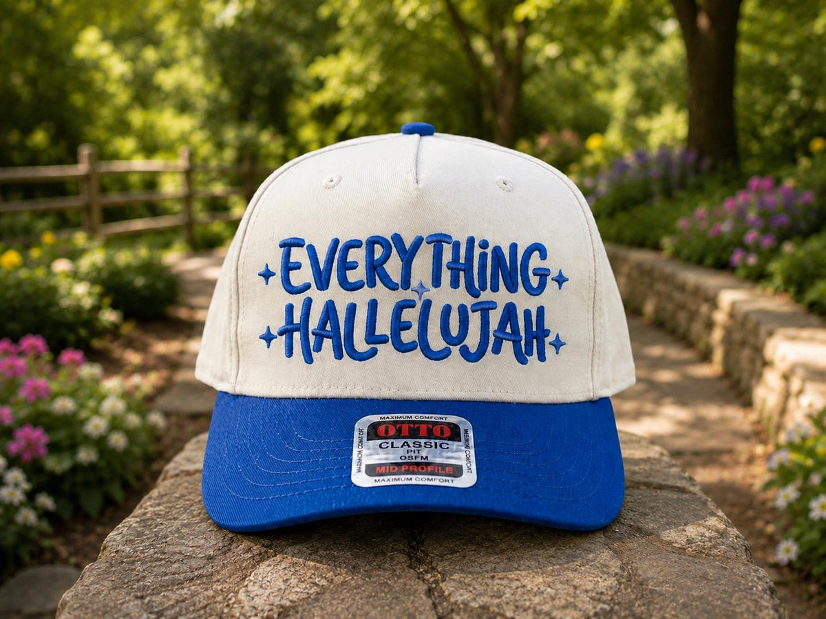 Everything Hallelujah Embroidered Trucker Hat